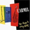 Carmel - „The Drum Is Everything”